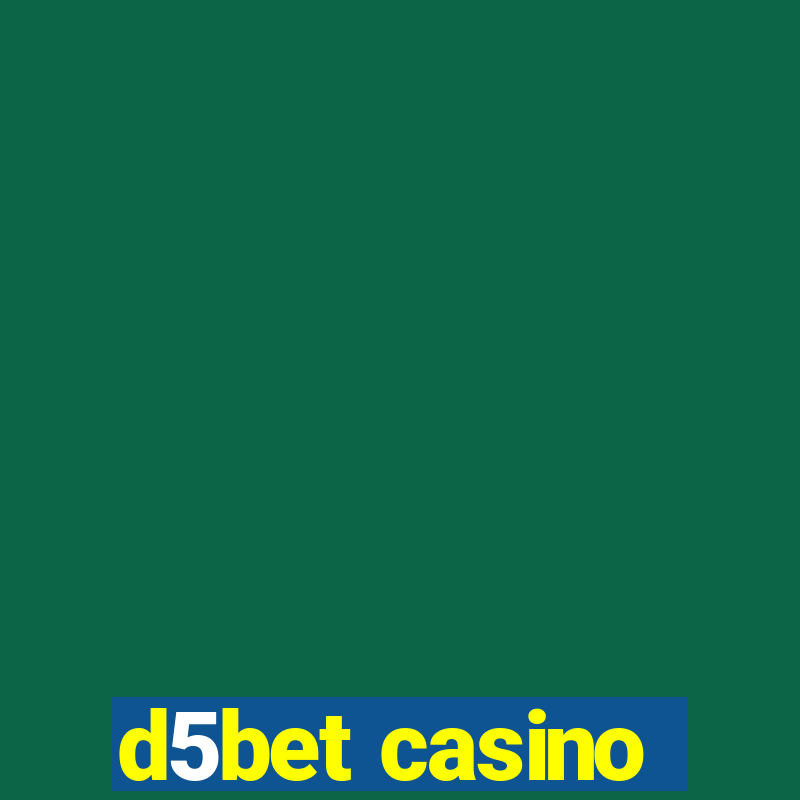 d5bet casino